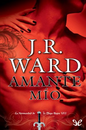 [Black Dagger Brotherhood 08] • Amante Mío